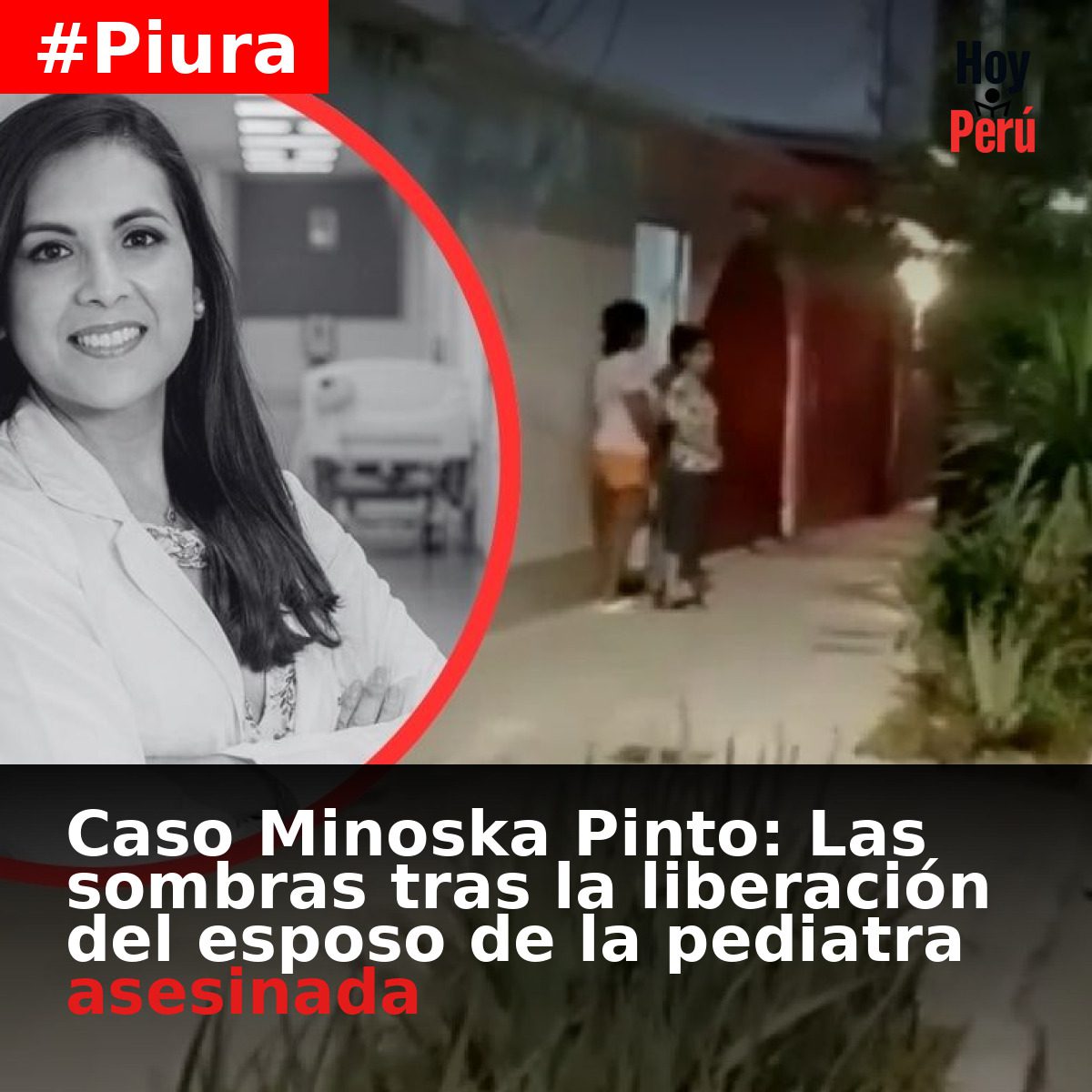 Caso Minoska Pinto: Las sombras tras la liberación del esposo de la ...